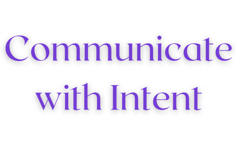 20220214 Communicate with Intent