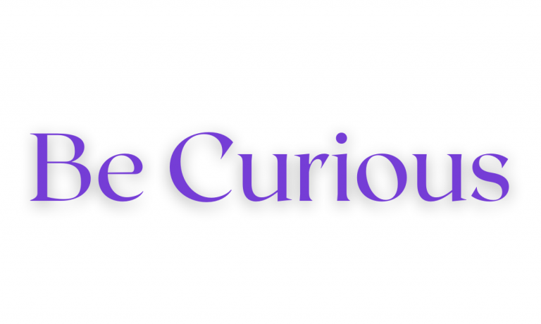 20220227 Be Curious
